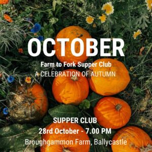 october farm to fork supper club northern ireland ballycastle