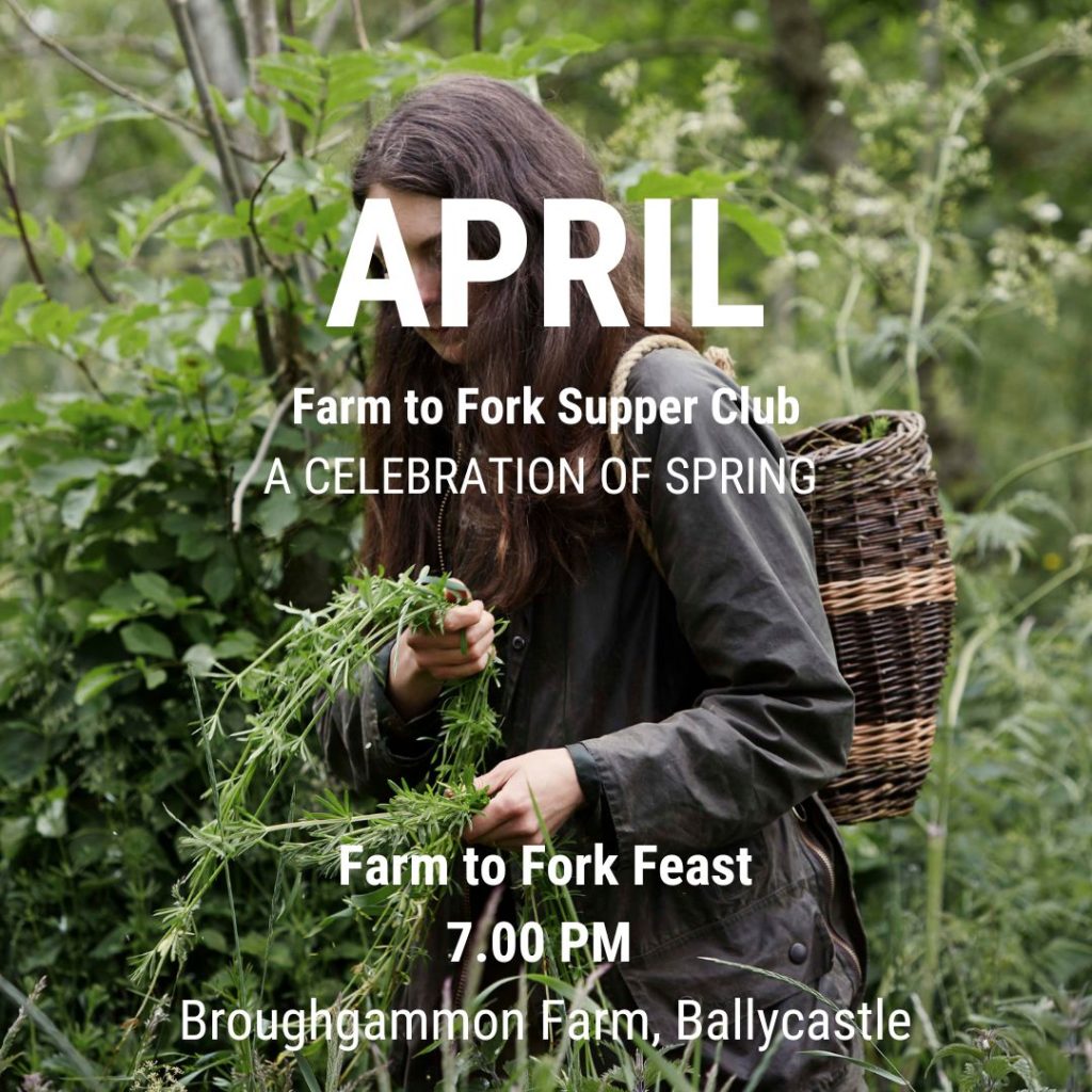 April farm to fork supper club ballycastle antrim
